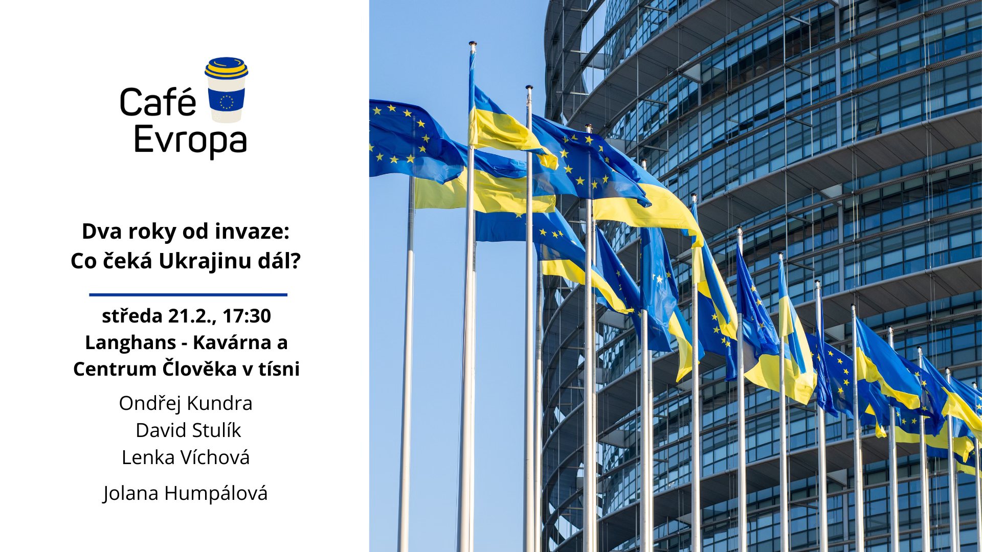 Pozvánka Cafe Evropa Ukrajina - na fotce vlajky EU a Ukrajiny a budova